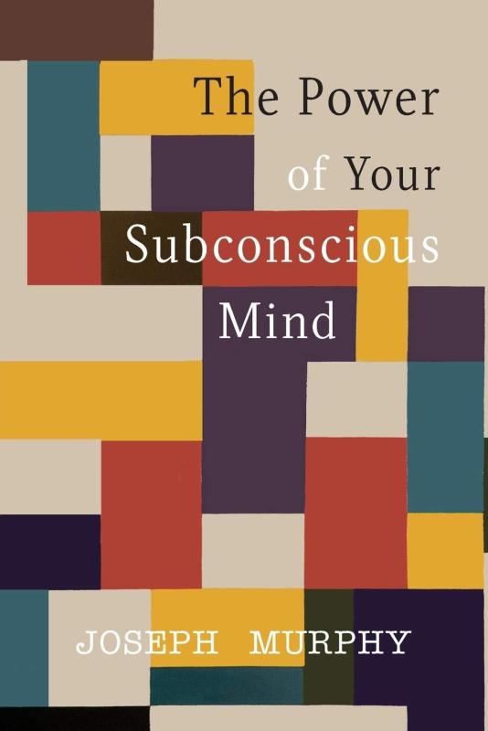 Power of Your Subconscious Mind